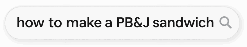 A zero-click search example showing search for how to make a pb&j sandwich